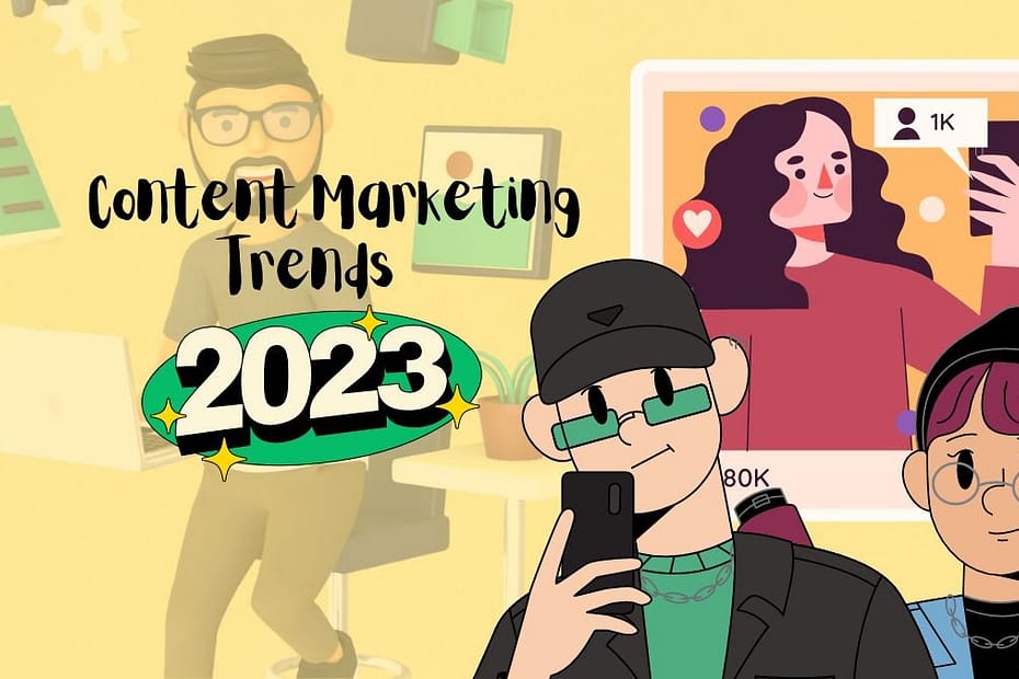 content marketing trends for 2023